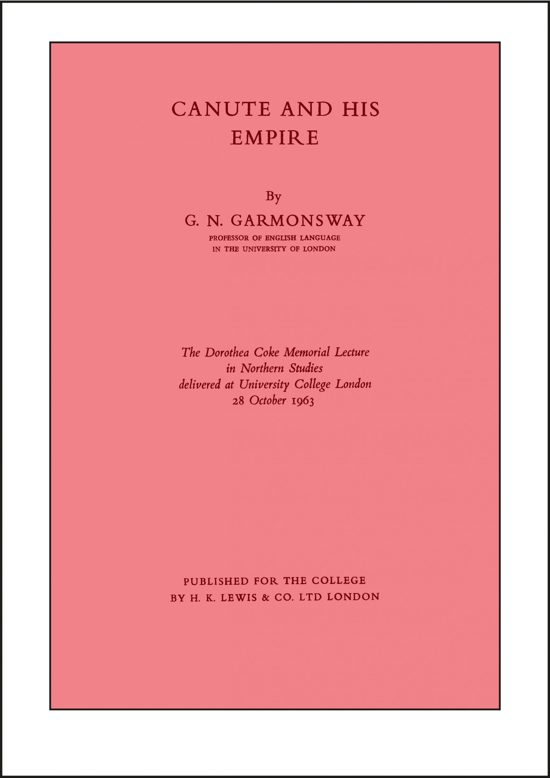 Canute and his Empire Viking Society for Northern Research